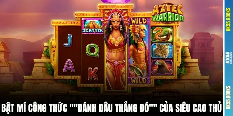 Bật mí công thức "đánh đâu thắng đó" của siêu cao thủ