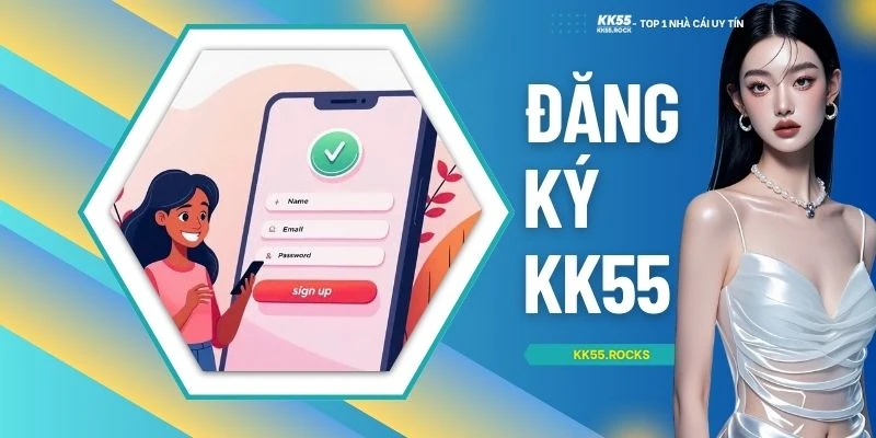 Đăng Ký KK55